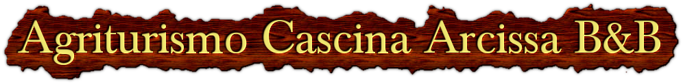 La Cascina-Agriturismo Cascina Arcissa B&B